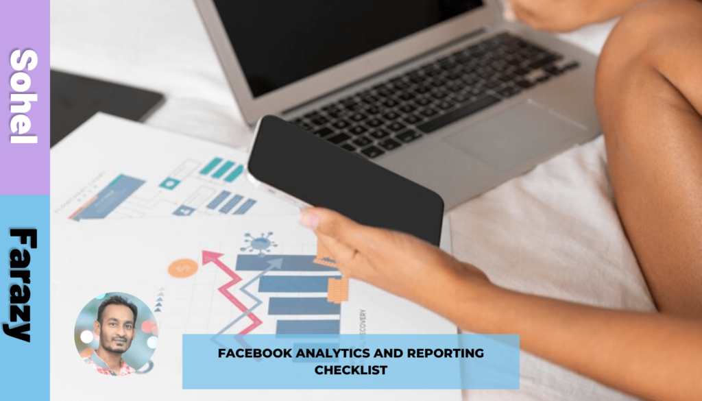 Facebook Analytics and Reporting Checklist