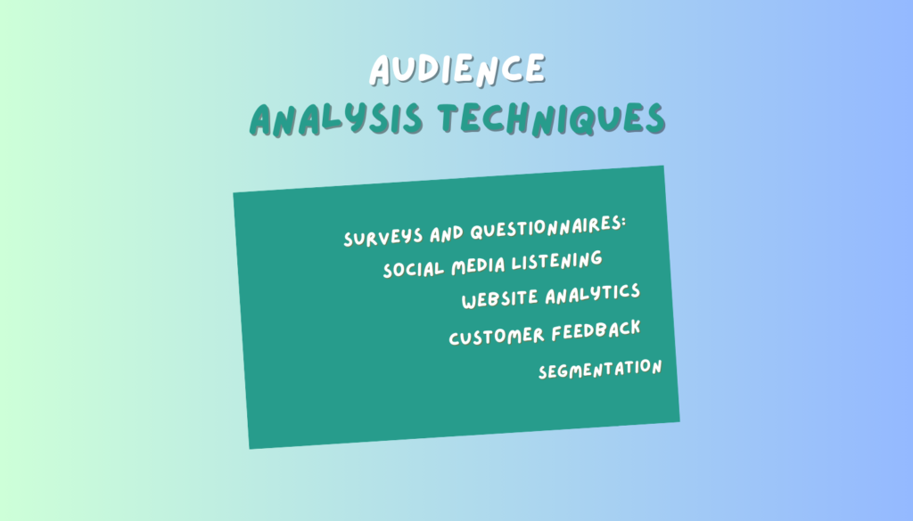 Audience Analysis Techniques