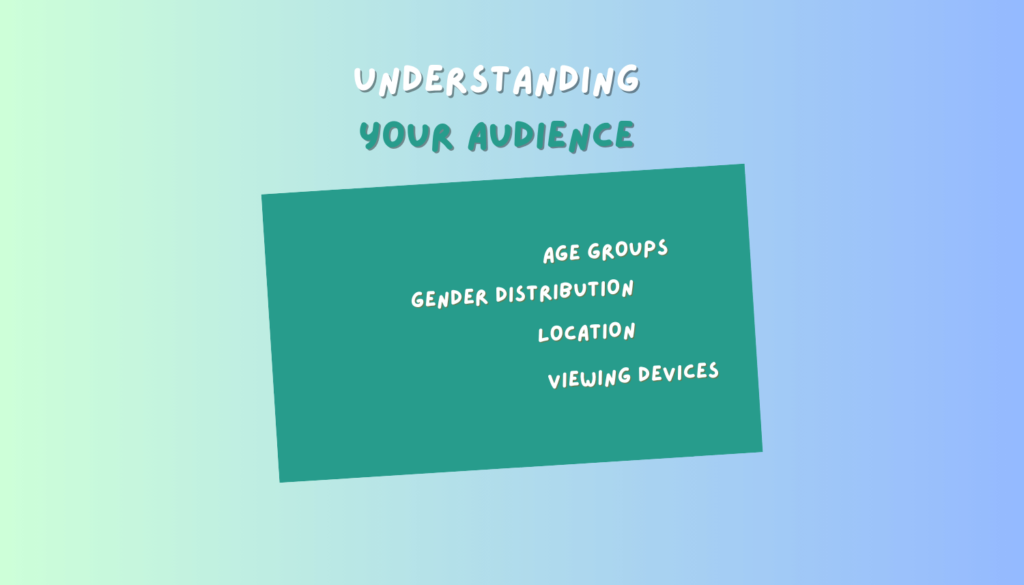 Understanding Your Audience